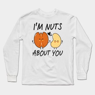 i-m-nuts-about-you Long Sleeve T-Shirt